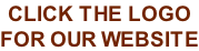 CLICK THE LOGO  FOR OUR WEBSITE